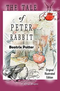 Baixar The Tale of Peter Rabbit: Illustrated Edition (English Edition) pdf, epub, eBook