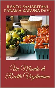 Baixar Un Mondo di Ricette Vegetariane pdf, epub, eBook
