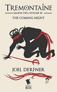 Baixar The Coming Night (Tremontaine Season 2) pdf, epub, eBook