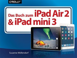 Baixar Das Buch zum iPad Air 2 und iPad mini 3 (German Edition) pdf, epub, eBook