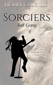 Baixar Sorciers : Tuff Gong (French Edition) pdf, epub, eBook