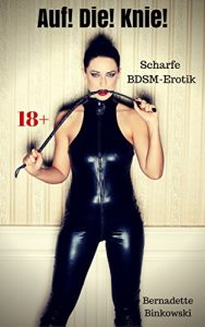 Baixar Auf! Die! Knie!: Scharfe BDSM-Erotik (German Edition) pdf, epub, eBook