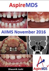 Baixar ASPIRE MDS AIIMS NOVEMBER 2016: Solved Question paper of AIIMS NOVEMBER 2016 MDS Exam (English Edition) pdf, epub, eBook