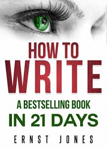 Baixar Write: How to Write, a Best Selling Book in 21 Days! Write Better, Write Nonfiction, Write a Book, Faster! (How to Write a Novel, How to Write a Book, … Styles, Writing Fiction) (English Edition) pdf, epub, eBook