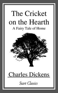 Baixar The Cricket on the Hearth: A Fairy Tale of Home (Dover Thrift Editions) (English Edition) pdf, epub, eBook