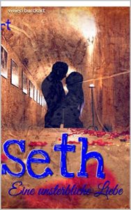 Baixar Seth – Eine unsterbliche Liebe (German Edition) pdf, epub, eBook