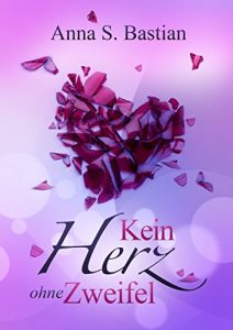 Baixar Kein Herz ohne Zweifel (Splitterherzen 2) (German Edition) pdf, epub, eBook