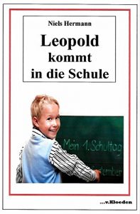 Baixar Leopold kommt in die Schule: Leopold Band 1 (German Edition) pdf, epub, eBook