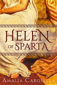 Baixar Helen of Sparta (Helen of Sparta Series) pdf, epub, eBook