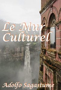 Baixar Le Mur Culturel (French Edition) pdf, epub, eBook