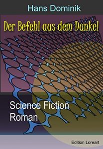 Baixar Der Befehl aus dem Dunkel (German Edition) pdf, epub, eBook
