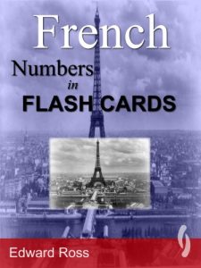 Baixar French Numbers in Flash Cards (French Edition) pdf, epub, eBook