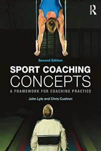 Baixar Sport Coaching Concepts: A framework for coaching practice pdf, epub, eBook