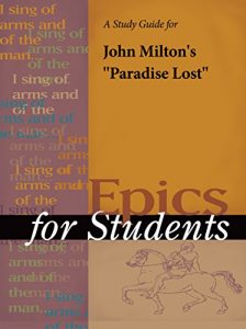 Baixar A Study Guide for John Milton’s Paradise Lost (Epics for Students) pdf, epub, eBook