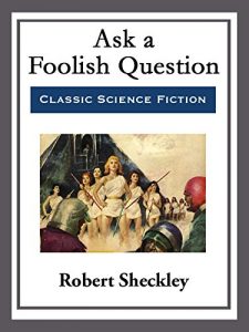 Baixar Ask a Foolish Question (English Edition) pdf, epub, eBook