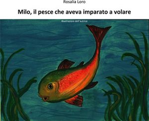 Baixar Milo, il pesce che aveva imparato a volare pdf, epub, eBook
