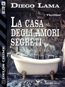 Baixar La casa degli amori segreti (Delos Crime) pdf, epub, eBook