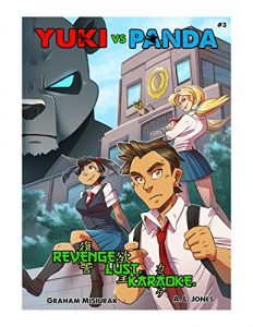 Baixar Yuki vs. Panda: Volume 3: Stakes Is High (Revenge! Lust! Karaoke!) (English Edition) pdf, epub, eBook