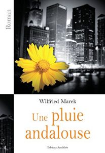 Baixar Une pluie andalouse (French Edition) pdf, epub, eBook
