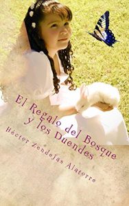 Baixar El Regalo del Bosque y los Duendes (Spanish Edition) pdf, epub, eBook