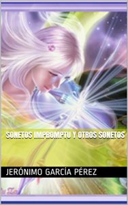Baixar SONETOS IMPROMPTU Y OTROS SONETOS (Spanish Edition) pdf, epub, eBook