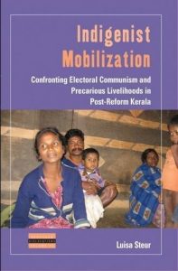 Baixar Indigenist Mobilization: Confronting Electoral Communism and Precarious Livelihoods in Post-Reform Kerala (Dislocations) pdf, epub, eBook