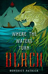Baixar Where the Waters Turn Black (Yarnsworld Book 2) (English Edition) pdf, epub, eBook