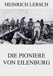 Baixar Die Pioniere von Eilenburg (German Edition) pdf, epub, eBook