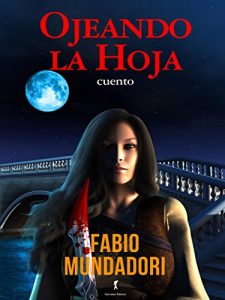 Baixar Ojeando la Hoja (Damster – Il diavolo probabilmente, le storie maledette) pdf, epub, eBook