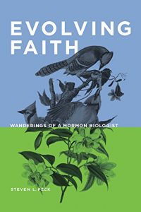 Baixar Evolving Faith: Wanderings of a Mormon Biologist pdf, epub, eBook