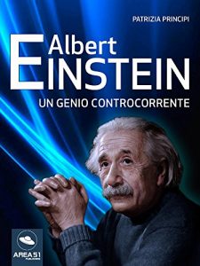 Baixar Albert Einstein. Un genio controcorrente (Italian Edition) pdf, epub, eBook