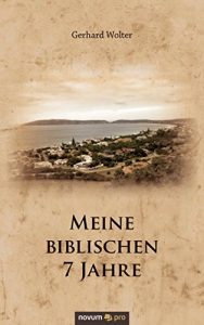 Baixar Meine biblischen 7 Jahre (German Edition) pdf, epub, eBook