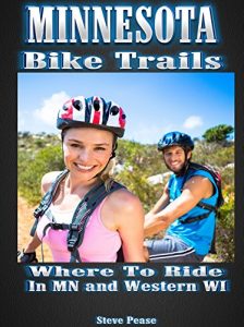 Baixar MINNESOTA BIKE TRAILS: Where to ride In MN and Western WiI (English Edition) pdf, epub, eBook