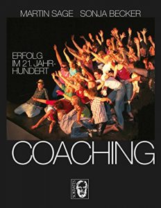 Baixar Coaching: Erfolg im 21. Jahrhundert (German Edition) pdf, epub, eBook