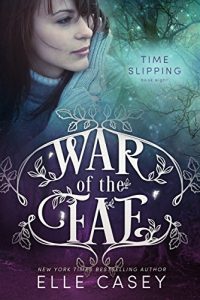 Baixar Time Slipping (War of the Fae Book 8) (English Edition) pdf, epub, eBook