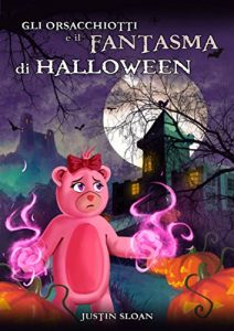 Baixar Gli orsacchiotti e il fantasma di Halloween (Italian Edition) pdf, epub, eBook