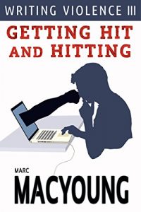 Baixar Writing Violence III: Getting Hit and Hitting (English Edition) pdf, epub, eBook