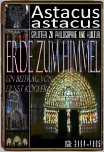 Baixar Erde zum Himmel: Die gotische Kathedrale (Astacus astacus. Splitter zu Philosophie und Kultur 4) (German Edition) pdf, epub, eBook