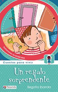 Baixar Un regalo sorprendente (Cuentos para vivir) (Spanish Edition) pdf, epub, eBook