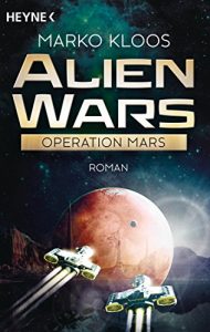 Baixar Alien Wars – Operation Mars: Roman (German Edition) pdf, epub, eBook