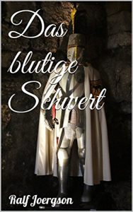 Baixar Das blutige Schwert (German Edition) pdf, epub, eBook