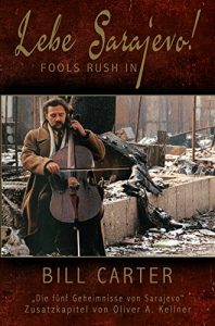 Baixar Lebe Sarajevo!: Fools Rush In (German Edition) pdf, epub, eBook