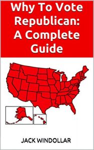 Baixar Why To Vote Republican: A Complete Guide (English Edition) pdf, epub, eBook