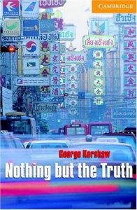 Baixar Nothing but the Truth Level 4 (Cambridge English Readers) pdf, epub, eBook
