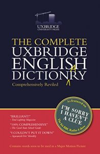 Baixar The Complete Uxbridge English Dictionary: I’m Sorry I Haven’t a Clue (Im Sorry I Havent a Clue) pdf, epub, eBook