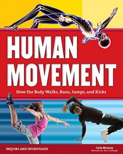Baixar Human Movement: How the Body Walks, Runs, Jumps, and Kicks (Inquire and Investigate) pdf, epub, eBook