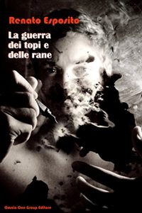 Baixar La guerra dei topi e delle rane (Italian Edition) pdf, epub, eBook