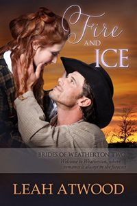Baixar Fire and Ice (Brides of Weatherton Book 2) (English Edition) pdf, epub, eBook