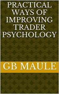 Baixar Practical ways of improving trader psychology (English Edition) pdf, epub, eBook