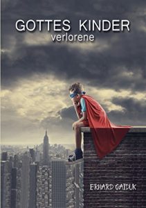 Baixar Gottes verlorene Kinder (German Edition) pdf, epub, eBook